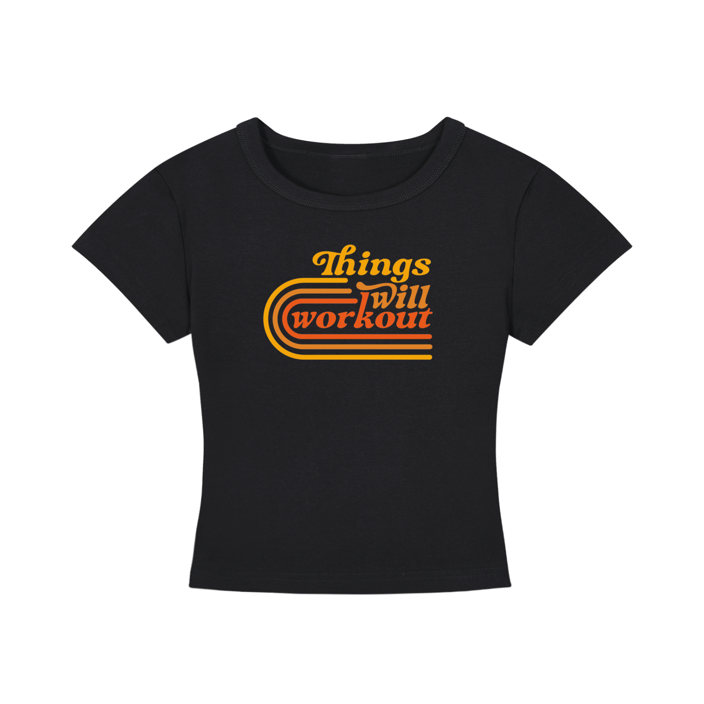 Things Will Work Out Baby Tee