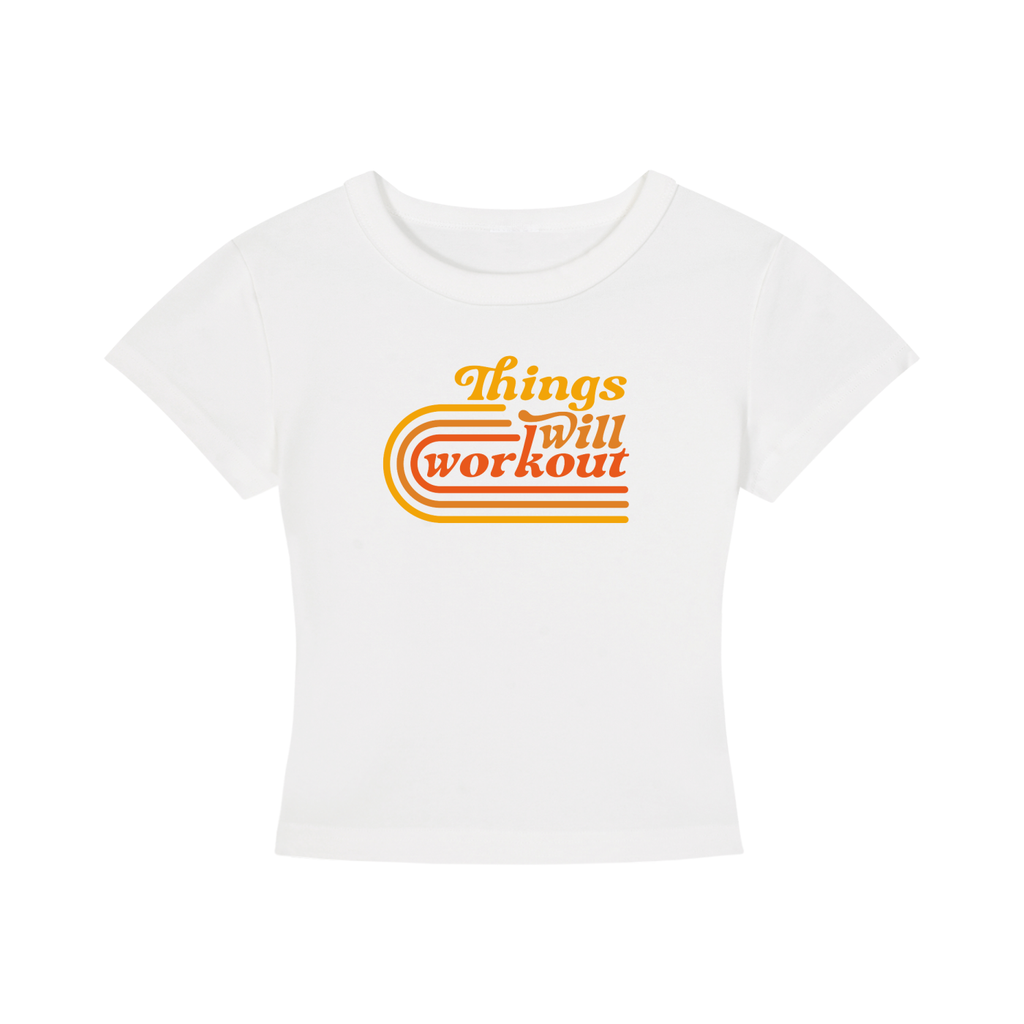 Things Will Work Out Baby Tee