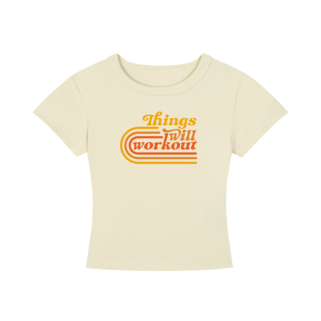 Things Will Work Out Baby Tee