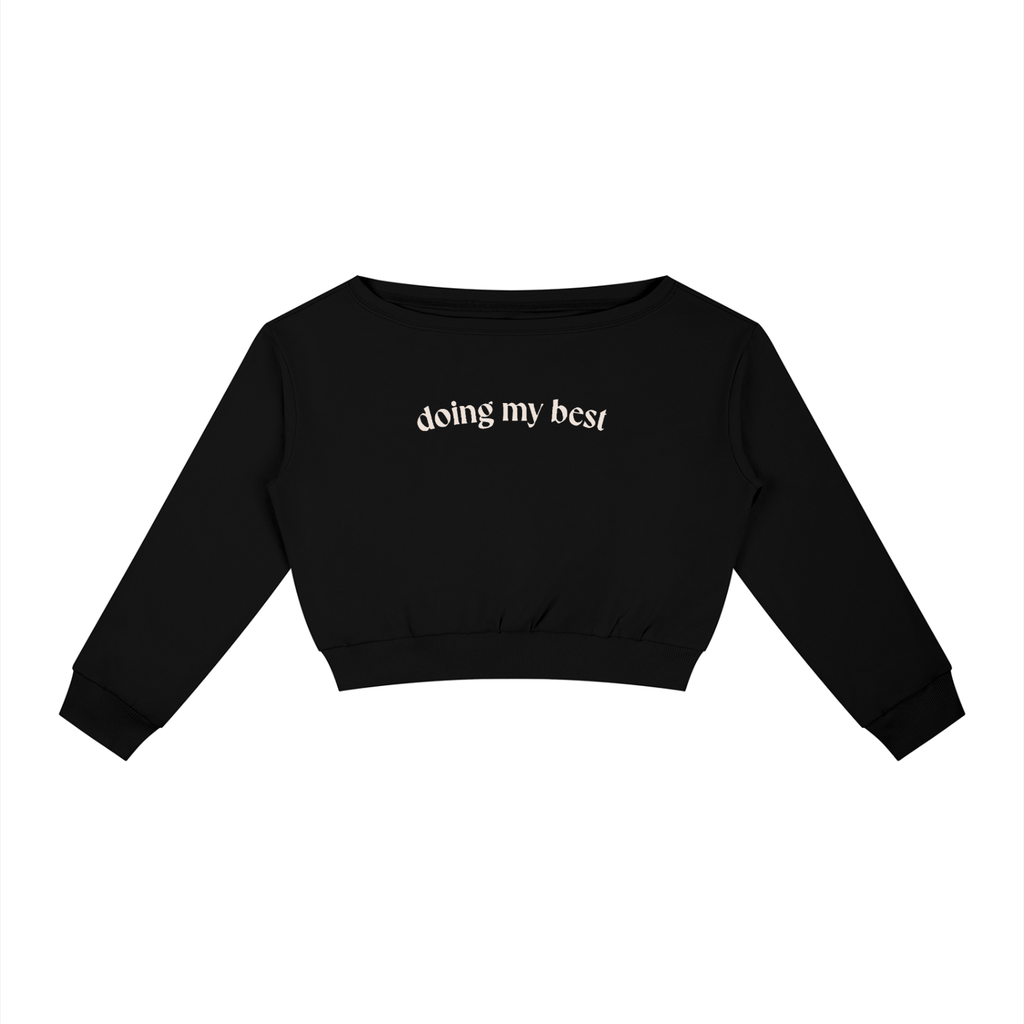 Doing My Best Off-Shoulder Sweatshirt