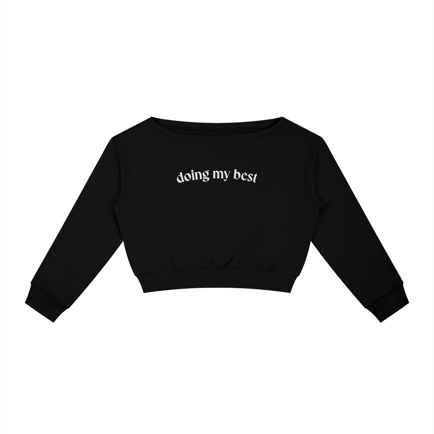 Doing My Best Off-Shoulder Sweatshirt